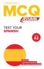 MCQ TEST YOUR SPANISH | 9782700508802 | ASSIMIL