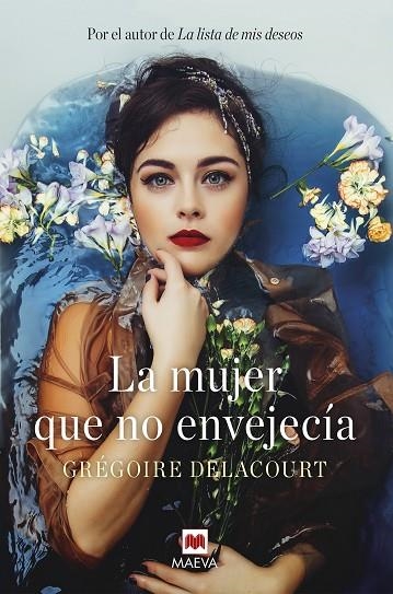 LA MUJER QUE NO ENVEJECÍA  ¿Y SI JUVENTUD Y BELLEZA NO FUERAN SINÓNIMOS DE FELICIDAD? | 9788417708863 | DELACOURT, GRÉGOIRE