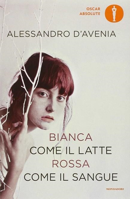 BIANCA COME IL LATTE, ROSSA COME IL SANGUE | 9788804666578 | D''AVENIA, ALESSANDRO