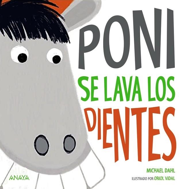 PONI SE LAVA LOS DIENTES | 9788469885550 | DAHL, MICHAEL