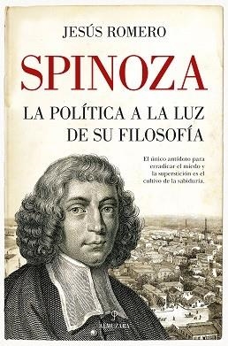 SPINOZA. LA POLÍTICA A LA LUZ DE SU FILOSOFÍA | 9788418346576 | ROMERO SÁNCHEZ, JESÚS