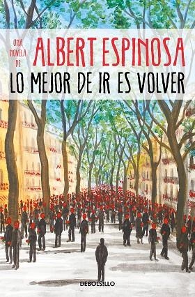 LO MEJOR DE IR ES VOLVER | 9788466354721 | ESPINOSA, ALBERT