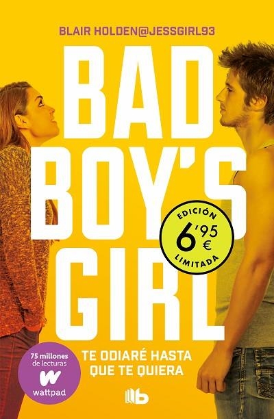 TE ODIARÉ HASTA QUE TE QUIERA. BAD BOY'S GIRL 1 | 9788413142593 | HOLDEN, BLAIR