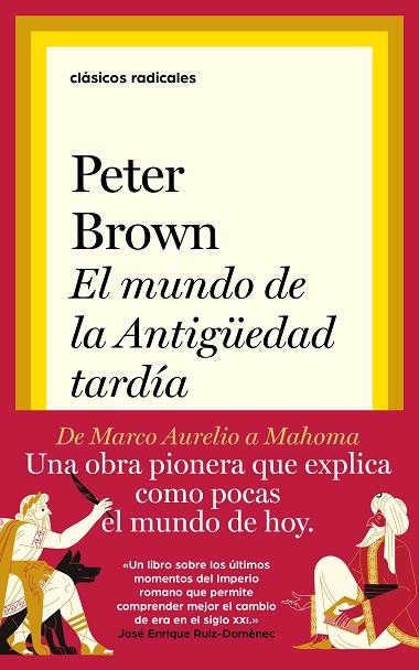 EL MUNDO DE LA ANTIGÜEDAD TARDÍA. DE MARCO AURELIO A MAHOMA | 9788430623402 | BROWN, PETER