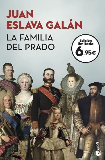 LA FAMILIA DEL PRADO UN PASEO DESENFADADO Y SORPRENDENTE POR EL MUSEO DE LOS AUSTRIAS Y LOS BORBONES | 9788408238126 | ESLAVA GALÁN, JUAN