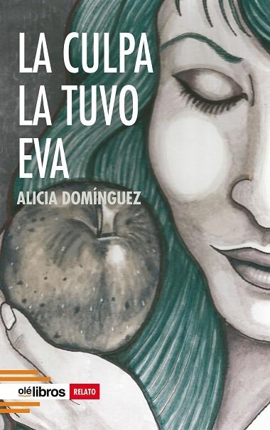 LA CULPA LA TUVO EVA | 9788418208713 | DOMÍNGUEZ PÉREZ, ALICIA