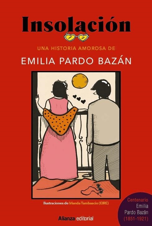 INSOLACIÓN [EDICIÓN ILUSTRADA] UNA HISTORIA AMOROSA | 9788413621975 | PARDO BAZÁN, EMILIA