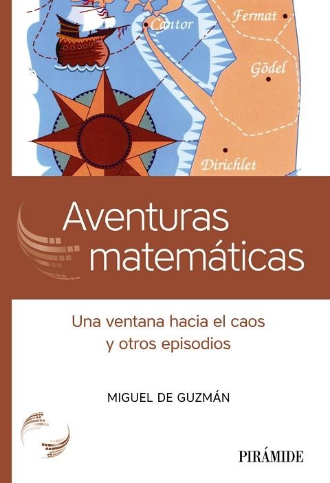 AVENTURAS MATEMÁTICAS. UNA VENTANA HACIA EL CAOS Y OTROS EPISODIOS | 9788436844009 | DE GUZMÁN OZAMIZ, MIGUEL