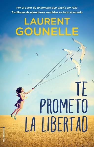 TE PROMETO LA LIBERTAD | 9788417805746 | GOUNELLE, LAURENT