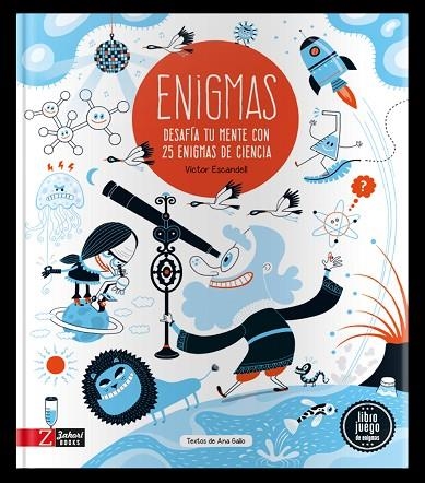 ENIGMES. DESAFIA LA TEVA MENT AMB 25 ENIGMES DE CIENCIA | 9788417374761 | GALLO, ANA