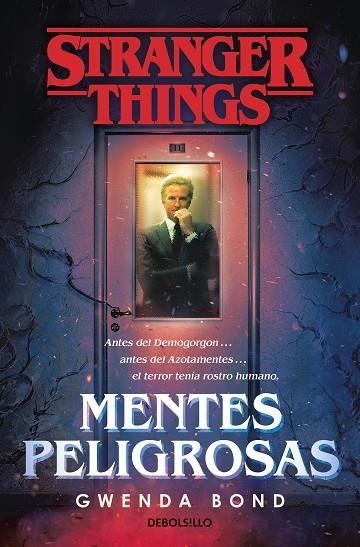 MENTES PELIGROSAS. STRANGER THINGS 1 | 9788466355384 | BOND, GWENDA