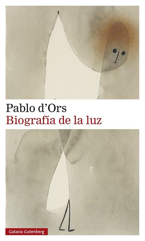 BIOGRAFÍA DE LA LUZ. UNA LECTURA MISTICA DEL EVANGELIO | 9788418526138 | D'ORS, PABLO