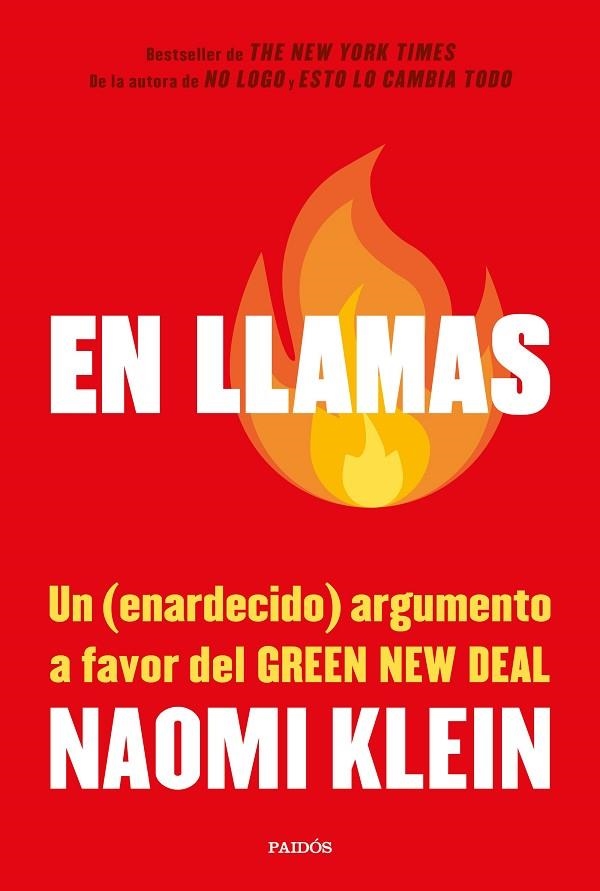 EN LLAMAS. UN (ENARDECIDO) ARGUMENTO A FAVOR DEL GREEN NEW DEAL | 9788449337819 | KLEIN, NAOMI