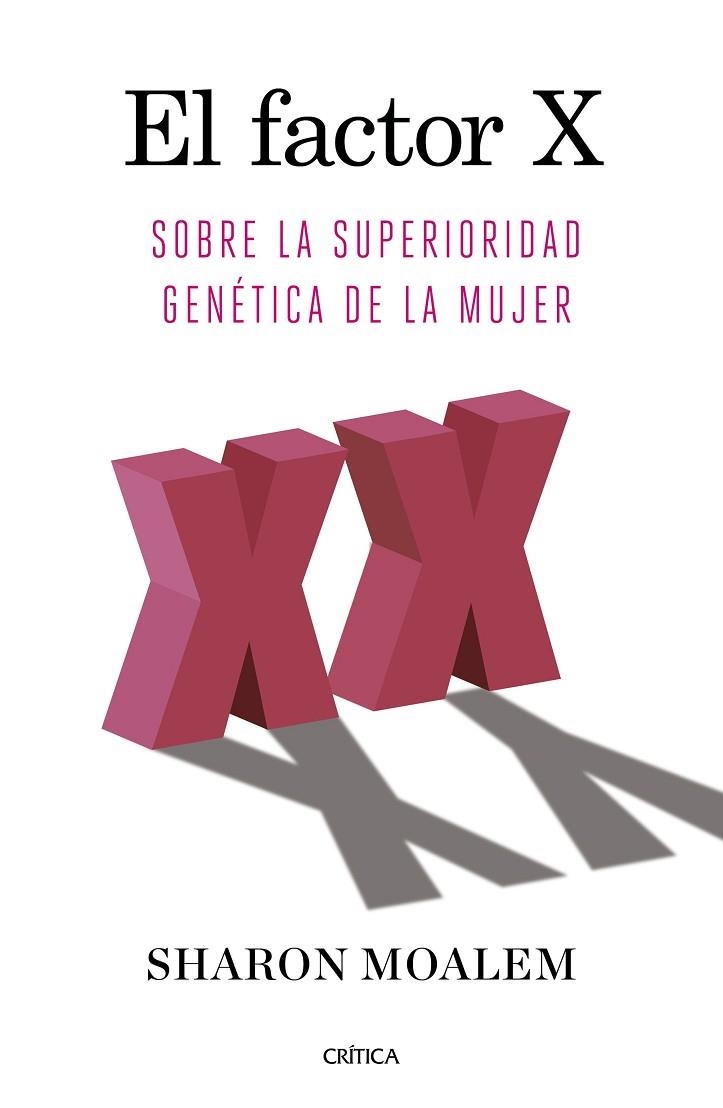 EL FACTOR X. SOBRE LA SUPERIORIDAD GENETICA DE LA MUJER | 9788491992745 | MOALEM, SHARON