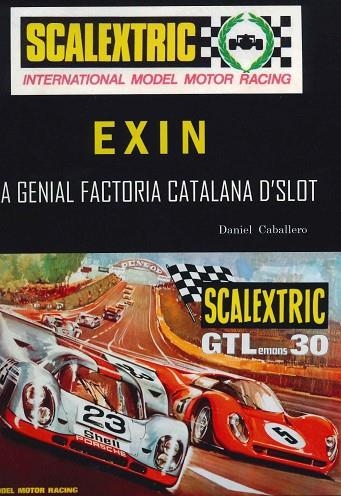 EXIN. LA GENIAL FACTORIA CATALANA D'SLOT | 9798676117412 | CABALLERO,DANIEL