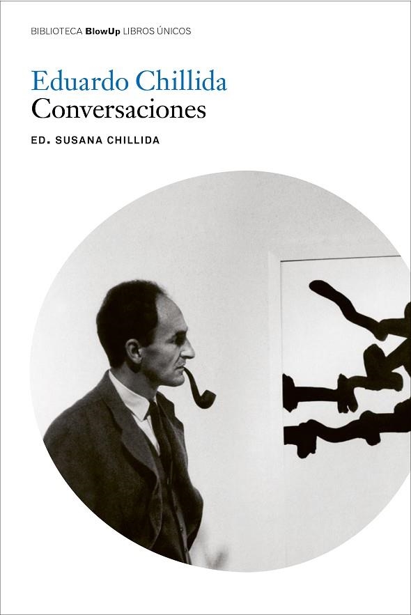 EDUARDO CHILLIDA. CONVERSACIONES | 9788417769529 | CHILLIDA, SUSANA