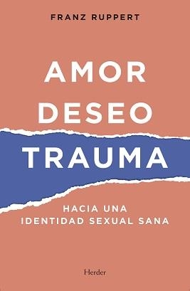 AMOR, DESEO, TRAUMA | 9788425446382 | RUPPERT, FRANZ