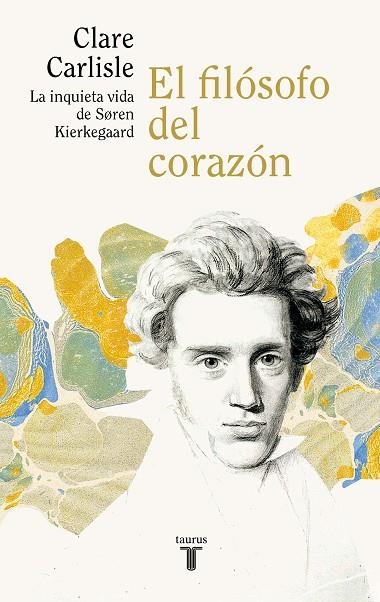 EL FILÓSOFO DEL CORAZÓN. LA INQUIETA VIDA DE SÖREN KIERKEGAARD | 9788430623372 | CARLISLE, CLARE