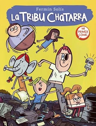 LA TRIBU CHATARRA 1 (LA TRIBU CHATARRA 1) | 9788448857592 | SOLÍS, FERMÍN