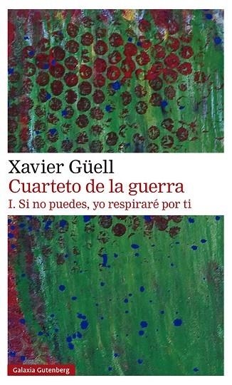 SI NO PUEDES, YO RESPIRARÉ POR TI | 9788418218514 | GÜELL, XAVIER