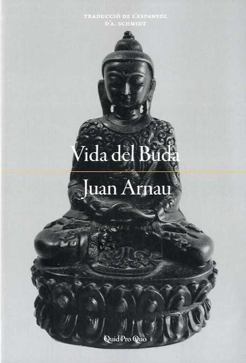 VIDA DEL BUDA.SEGONS LES ANTIGUES LLEGENDES | 9788417410216 | ARNAU NAVARRO, JUAN