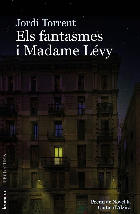 ELS FANTASMES I MADAME LEVY | 9788413581460 | TORRENT, JORDI