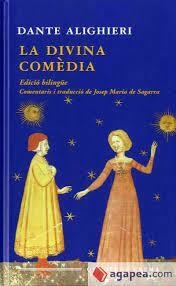 LA DIVINA COMÈDIA. TRADUCCIÓ DE J.M. DE SAGARRA | 9788477276098 | ALIGHIERI, DANTE