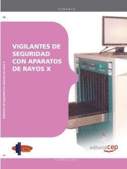 MANUAL VIGILANTES DE SEGURIDAD CON APARATOS DE RAYOS X | 9788468149592 | ORMACIÓN Y ESPECIALIZACIÓN EN SEGURIDAD (FYES)