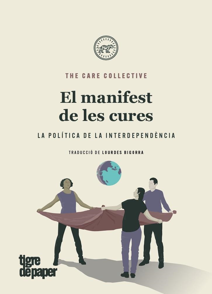 EL MANIFEST DE LES CURES. LA POLITICA DE LA INTERDEPENDENCIA | 9788416855971 | THE CARE COLLECTIVE