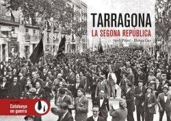 TARRAGONA. LA SEGONA REPUBLICA  | 9788418243219 | PIQUE,JORDI / GAS,BLANCA