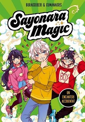 SAYONARA MAGIC 2. UN ENCANTERI ACCIDENTAT  | 9788418057755 | BURAKKUBERI,/KUMANAKRIS,