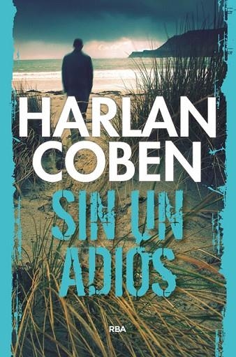 SIN UN ADIÓS | 9788490066003 | COBEN HARLAN