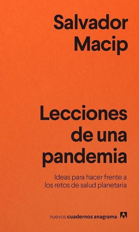 LECCIONES DE UNA PANDEMIA IDEAS PARA ENFRENTARSE A LOS RETOS DE SALUD PLANETARIA | 9788433916495 | MACIP, SALVADOR