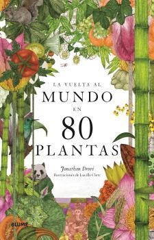 LA VUELTA AL MUNDO EN 80 PLANTAS | 9788418459382 | DRORI, JONATHAN