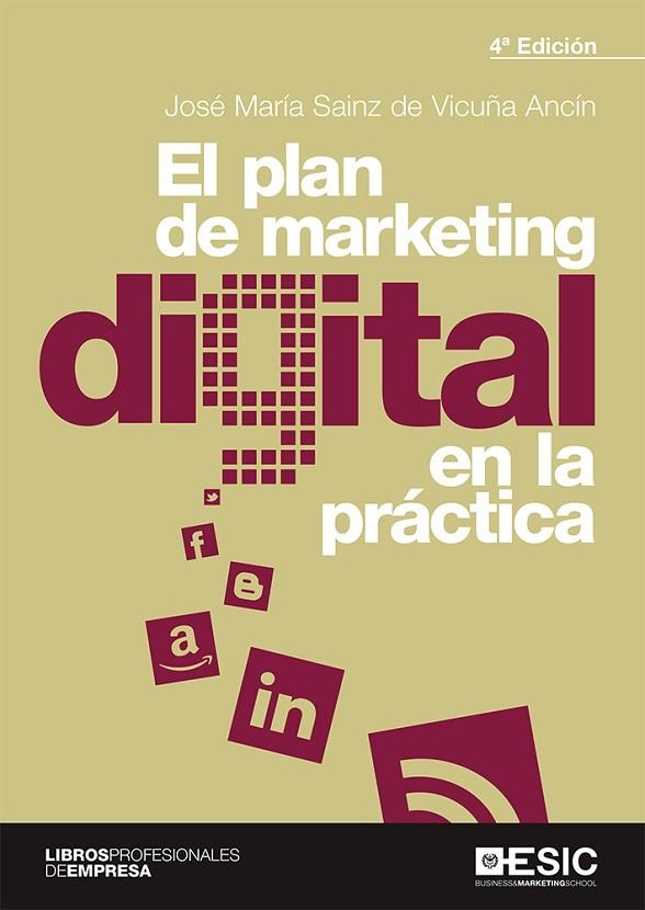 EL PLAN DE MARKETING DIGITAL EN LA PRÁCTICA | 9788418415395 | SAINZ DE VICUÑA ANCÍN, JOSÉ MARÍA