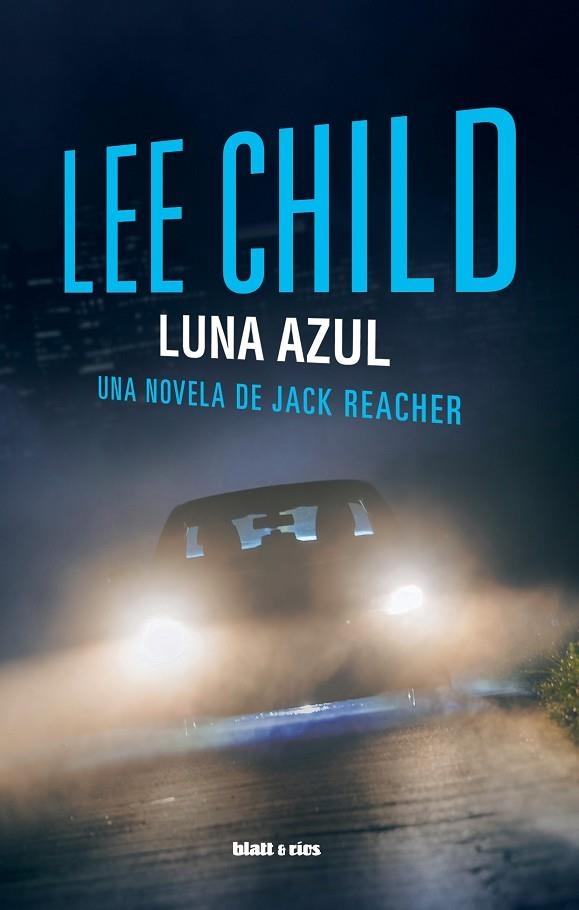 LUNA AZUL. JACK REACHER 24 | 9788412180893 | CHILD, LEE