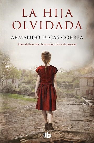 LA HIJA OLVIDADA | 9788413143095 | LUCAS CORREA, ARMANDO