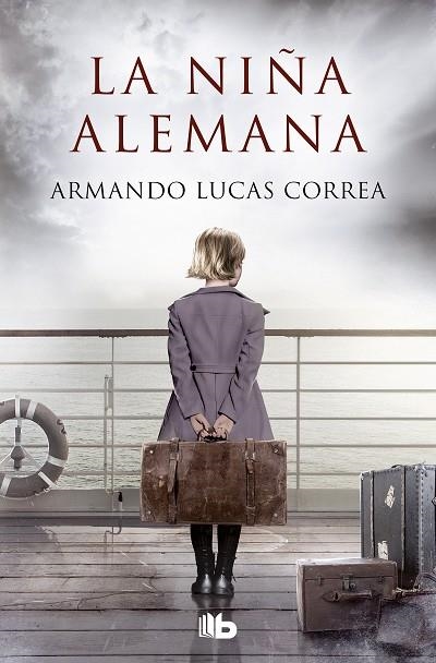 LA NIÑA ALEMANA | 9788413143101 | LUCAS CORREA, ARMANDO