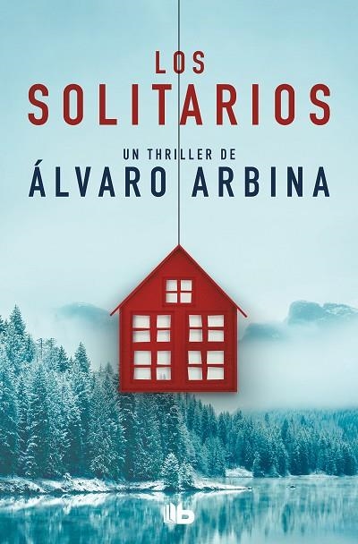 LOS SOLITARIOS | 9788413142616 | ARBINA, ÁLVARO