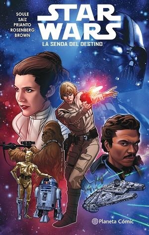 STAR WARS Nº 01 LA SENDA DEL DESTINO (TOMO 1) | 9788413415970 | SOULE, CHARLES/SAIZ, JESUS