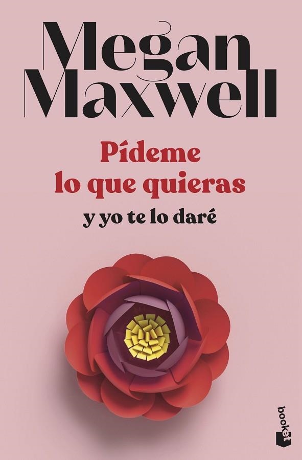 PÍDEME LO QUE QUIERAS Y YO TE LO DARÉ 4 | 9788408239260 | MAXWELL, MEGAN