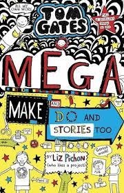 TOM GATES 16 MEGA MAKE DO AND STORIES | 9781407174808 | PICHON LIZ