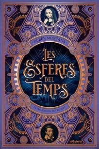 LES ESFERES DEL TEMPS (PREMI JOAQUIM RUYRA 2020) | 9788424669577 | MONTAÑÁ ROS, RUBÈN