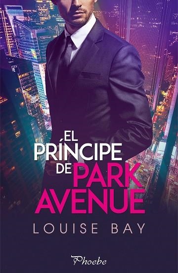 EL PRÍNCIPE DE PARK AVENUE | 9788418491030 | BAY, LOUISE