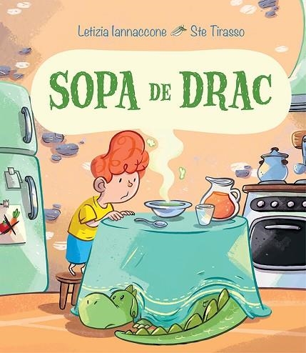 SOPA DE DRAC (MAJUSCULES) | 9788491454427 | IANNACCONE, LETIZIA