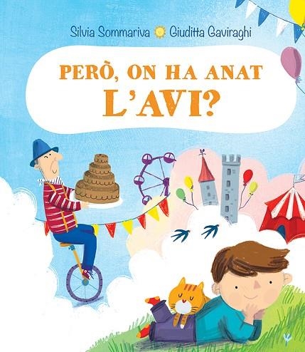 PERÒ, ON HA ANAT L´AVI? (MORT) (MAJUSCULES) | 9788491454458 | SOMMARIVA, SILVIA SOMMARIVA