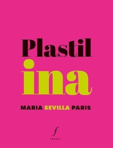 PLASTILINA | 9788412305722 | SEVILLA PARIS, MARIA