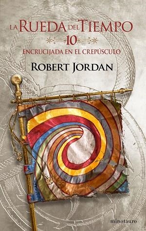 ENCRUCIJADA EN EL CREPÚSCULO. LA RUEDA DEL TIEMPO 10/14 | 9788445007099 | JORDAN, ROBERT