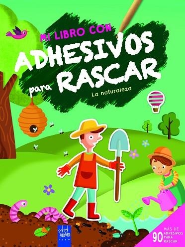 LA NATURALEZA MI LIBRO CON ADHESIVOS PARA RASCAR + LLAPIS PER RASCAR | 9788408236498 | YOYO