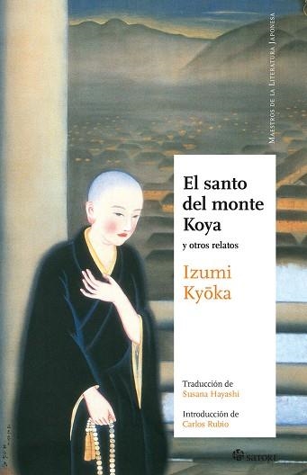 EL SANTO DEL MONTE KOYA Y OTROS RELATOS | 9788417419677 | IZUMI KYOKA